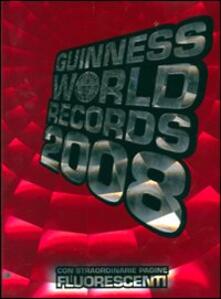 Guinness World Records 2008. Ediz. illustrata.pdf
