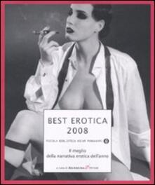 Best erotica 2008. Il meglio della narrativa erotica dellanno.pdf