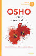 Libro Con te e senza di te Osho
