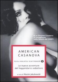 American Casanova. Le nuove avventure del leggendario seduttore.pdf