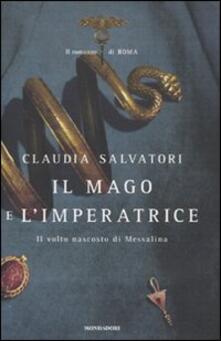 Il mago e limperatrice. Il romanzo di Roma.pdf