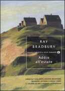 Libro Addio all'estate Ray Bradbury