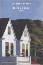 Libro Tutto da capo Cathleen Schine