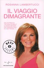 Libro Il viaggio dimagrante Rosanna Lambertucci