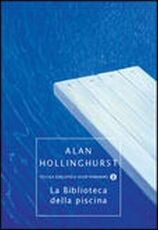 Libro La biblioteca della piscina Alan Hollinghurst