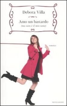 Amo un bastardo (ma non è il mio cane).pdf