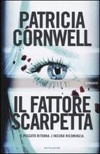 Libro Il fattore Scarpetta Patricia D. Cornwell