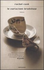 Libro Le variazioni Bradshaw Rachel Cusk