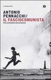 Copertina  Il fasciocomunista : vita scriteriata di Accio Benassi