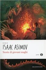 Libro Storie di giovani maghi Isaac Asimov