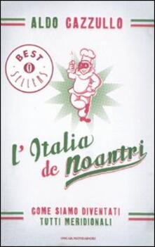 L Italia de noantri. Come siamo diventati tutti meridionali.pdf