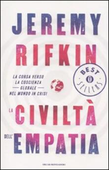 La civiltà dellempatia. La corsa verso la coscienza globale nel mondo in crisi.pdf