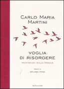 Libro Voglia di risorgere. Meditazioni sulla Pasqua Carlo Maria Martini