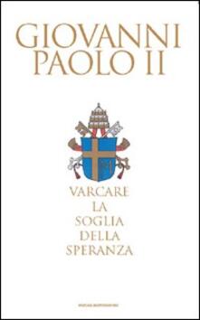 Varcare la soglia della speranza.pdf