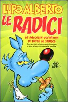 Lupo Alberto. Le radici.pdf