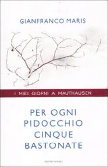 Per ogni pidocchio cinque bastonate. I miei giorni a Mauthausen.pdf