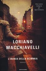 Libro L' ironia della scimmia Loriano Macchiavelli