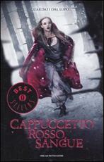 Libro Cappuccetto Rosso sangue Sarah Blakley-Cartwright