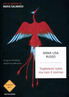 Toglietemi tutto ma non il sorriso.pdf