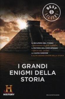 I grandi enigmi della storia. History Channel.pdf