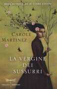 Libro La vergine dei sussurri Carole Martinez