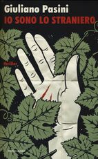 Libro Io sono lo straniero Giuliano Pasini