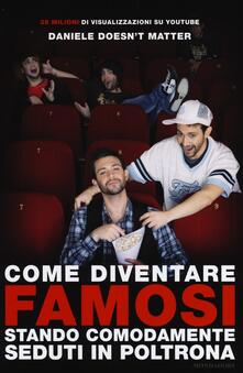 Come diventare famosi stando comodamente seduti in poltrona.pdf