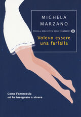 Libro Volevo essere una farfalla Michela Marzano