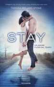Libro Stay. Un amore fuori dal tempo Tamara Ireland Stone