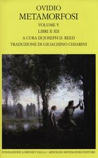 Libro Metamorfosi. Testo latino a fronte. Vol. 5: Libri X-XII. P. Nasone Ovidio