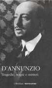 Libro Tragedie, sogni e misteri Gabriele D'Annunzio