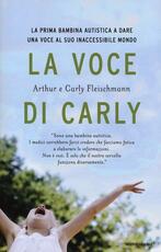Libro La voce di Carly Arthur Fleischmann Carly Fleischmann
