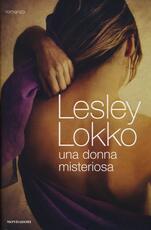 Libro Una donna misteriosa Lesley Lokko