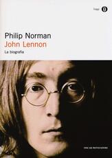 Libro John Lennon. La biografia Philip Norman
