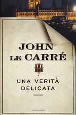 Libro Una verità delicata John Le Carré