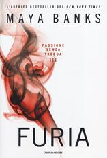 Libro Furia. Passione senza tregua. Vol. 3 Maya Banks