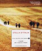 Libro Stella d'Italia. A piedi per ricucire il Paese