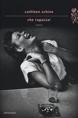 Libro Che ragazza! Cathleen Schine