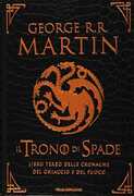Libro Il trono di spade. Libro terzo delle Cronache del ghiaccio e del fuoco. Ediz. speciale. Vol. 3: Tempesta di spade-I fiumi della guerra-Il portale delle tenebre. George R. R. Martin