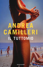 Libro Il tuttomio. Ediz. speciale Andrea Camilleri