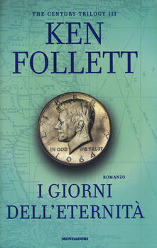 I giorni delleternità. The century trilogy. Vol. 3.pdf