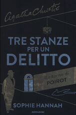 Libro Tre stanze per un delitto. Il ritorno di Poirot Sophie Hannah Agatha Christie®