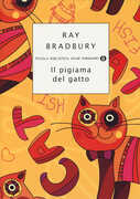 Libro Il pigiama del gatto Ray Bradbury