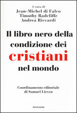 Libro Il libro nero della condizione dei cristiani nel mondo