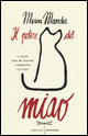 Il potere del miao. I gatti che mi hanno cambiato la vita