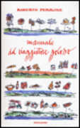 Libro Manuale del viaggiatore goloso Roberto Perrone