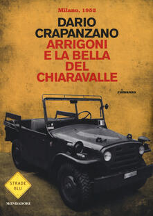 Arrigoni e la bella del Chiaravalle. Milano, 1952.pdf