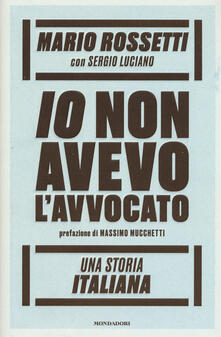Io non avevo lavvocato. Una storia italiana.pdf