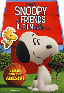 Il libro con gli adesivi. Snoopy & Friends. Ediz. illustrata.pdf