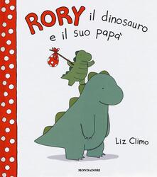 Rory il dinosauro e il suo papà. Ediz. illustrata.pdf